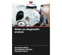 Aides au diagnostic avancé