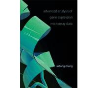 Aidong Zhang Advanced Analysis Of Gene Expression Microarray (Copertina rigida)