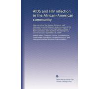 AIDS and HIV infection in the African-American community