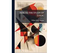 Aids to the Study of Logic