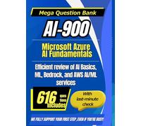 AIF-C01: AWS Certified AI Practitioner Mega Question Collection: Efficiently and quickly master AIP through field-specific, frequently occurring scenarios and mock exams
