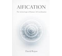 Aification: The Action Logic of Human-AI Coordination