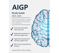 AIGP Study Guide 2025-2026: AIGP Exam Success Blueprint: Full Content Review, Compliance Scenarios, and 800+ Practice Questions with Comprehensive Answer Justifications.