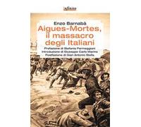 Aigues-Mortes, il massacro degli italiani