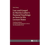 AiHe Zheng Law and Gospel in Martin Luther’s Pastoral Teachin (Copertina rigida)
