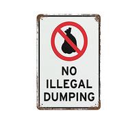Aihesui Cartello in alluminio personalizzato in metallo latta 30,5 x 20,3 cm No Illegal Dumping Ridiculous Humor Sign Warning Poster Metal Sign Room Bar Pub Man Cave