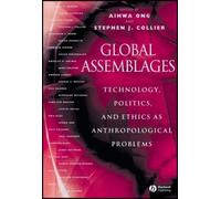 Aihwa Ong Global Assemblages (Tascabile)