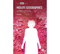 Aija Lulle Midlife Geographies (Copertina rigida)