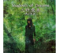 Aika - Shadows Of Dreams