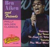 Aiken, Ben & Friends - Philly Golden Classics