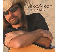 Aiken, Mike - JUST ADD SALT