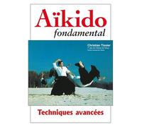 Aikido fondamental: Techniques avancées