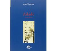 Aikido. Il corpo filosofo