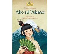 Aiko sul vulcano