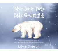 Aileen Cormican Polar Bear Pete Bids Good Night (Copertina rigida)