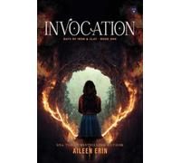 Aileen Erin Invocation (Tascabile) Days of Iron and Clay
