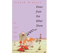 Aileen M. Kelly Views from the Other Shore (Tascabile)