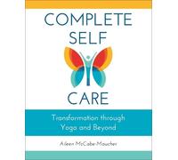 Aileen McCabe-Maucher Complete Self-Care (Tascabile)