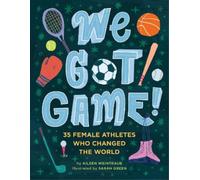 Aileen Weintraub We Got Game (Copertina rigida)