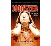 Aileen Wuornos & Christopher Berry-Dee Monster (Tascabile)