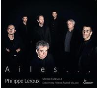 Philippe Leroux - Ailes
