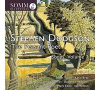 Stephen Dodgson Stephen Dodgson: The Peasant Poet: Songs - Volume 1 (CD) Album