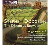 Stephen Dodgson Stephen Dodgson: The Distances Between - Volume 2 (CD) Album