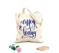 AILOONG Borsa della spesa riutilizzabile Frase ispiratrice: goditi oggi con le parole scritte Tessuto spesso 340g/m² Scritta personalizzabile