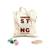 AILOONG Borsa della spesa riutilizzabile Non mollare mai, resta forte, parole motivazionali Tessuto spesso 340g/m² Scritta personalizzabile