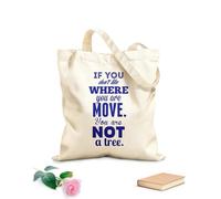 AILOONG Borsa tote in tela grezza Citazioni e parole che ispirano se non ti piace il posto in cui ti trovi Tessuto spesso 340g/m² Utilizzabile come borsa porta attrezzi