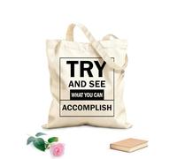 AILOONG Borsa tote in tela grezza Citazioni Parole di saggezza ispiratrici Prova e vedi Tessuto spesso 12 once Utilizzabile come borsa porta attrezzi 31x36cm Media