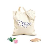 AILOONG Borsa tote in tela grezza Nato per ballare citazione frase lettering bambini m Tessuto spesso 340g/m² Utilizzabile come borsa porta attrezzi