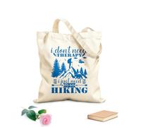 AILOONG Borse a tracolla in tela di cotone Non ho bisogno di terapia solo per fare escursioni Tessuto spesso 340g/m² Utilizzabile come borsa porta attrezzi