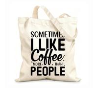 AILOONG Borse da donna in tela di cotone a volte mi piace più il caffè che le persone Tessuto spesso 12 once Materiale delicato sulla pelle 35x40cm Grande