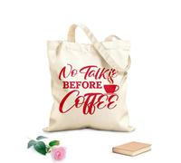 AILOONG Borse da donna in tela di cotone niente chiacchiere prima del caffè tipografia design del caffè Tessuto spesso 340g/m² Materiale delicato sulla pelle