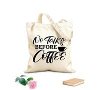 AILOONG Borse da donna in tela di cotone niente chiacchiere prima del caffè tipografia design del caffè Tessuto spesso 12 once Materiale delicato sulla pelle 35x40cm Grande