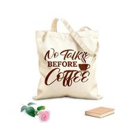 AILOONG Borse da donna in tela di cotone niente chiacchiere prima del caffè tipografia design del caffè Tessuto spesso 340g/m² Materiale delicato sulla pelle