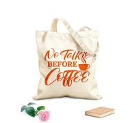 AILOONG Borse da donna in tela di cotone niente chiacchiere prima del caffè tipografia design del caffè Tessuto spesso 340g/m² Materiale delicato sulla pelle