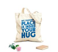 AILOONG Borse della spesa in poliestere e cotone Il mio posto preferito è dentro il tuo abbraccio - Citazione d'amore Tessuto spesso 340g/m² Riutilizzabile