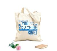 AILOONG Borse shopper riutilizzabili Che tu creda di potercela fare o di non potercela fare, in entrambi i casi hai ragione. Tessuto spesso 340g/m² Pieghevole