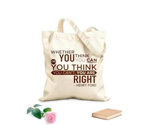 AILOONG Borse shopper riutilizzabili Che tu creda di potercela fare o di non potercela fare, in entrambi i casi hai ragione. Tessuto spesso 340g/m² Pieghevole