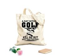 AILOONG Un giorno senza golf potrebbe non uccidermi, ma perché correre il rischio? Borsa regalo in tela per vino Tessuto spesso 12 once Abbinabile agli abiti 35x40cm Grande