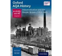 Ailsa Fortune Oxford A Level History for AQA: Industrialisation and (Tascabile)