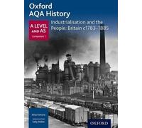 Ailsa Fortune Oxford A Level History for AQA: Industrialisation and (Tascabile)