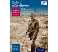 Ailsa Fortune Oxford AQA History for A Level: Challenge and Transfor (Tascabile)