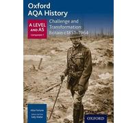 Ailsa Fortune Oxford AQA History for A Level: Challenge and Transfor (Tascabile)