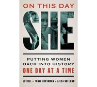 Ailsa Holland Tania Hershman Jo Bell On This Day She (Tascabile)