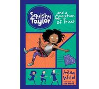 Ailsa Wild Squishy Taylor and a Question of Trust (Copertina rigida)