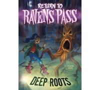 Ailynn Collins Deep Roots (Copertina rigida) Return to Ravens Pass