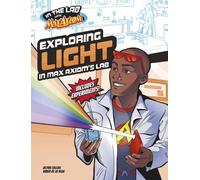 Ailynn Collins Exploring Light in Max Axiom's Lab (Copertina rigida)